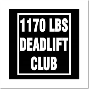 deadlift 1170 lbs Posters and Art